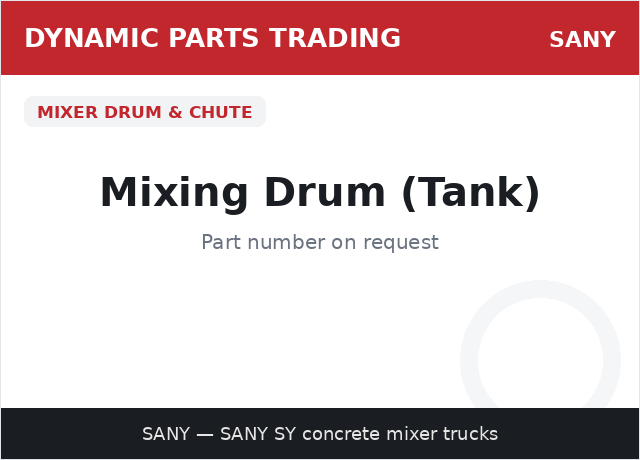 Mixing Drum (Tank) — SANY