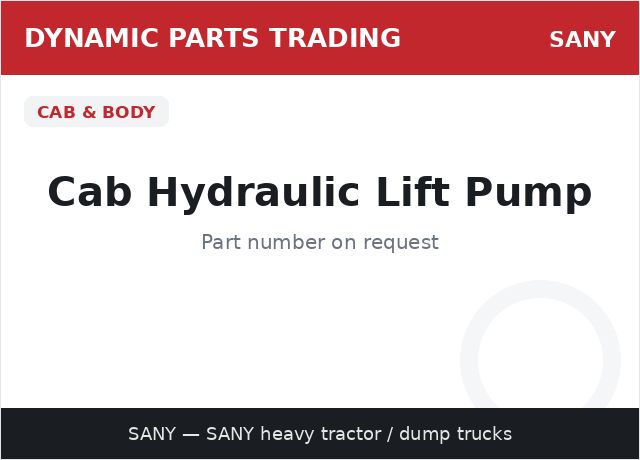 Cab Hydraulic Lift Pump — SANY