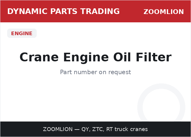 Crane Engine Oil Filter — ZOOMLION