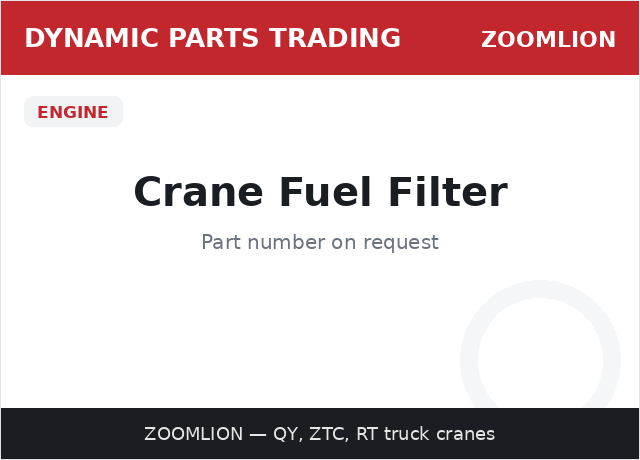 Crane Fuel Filter — ZOOMLION